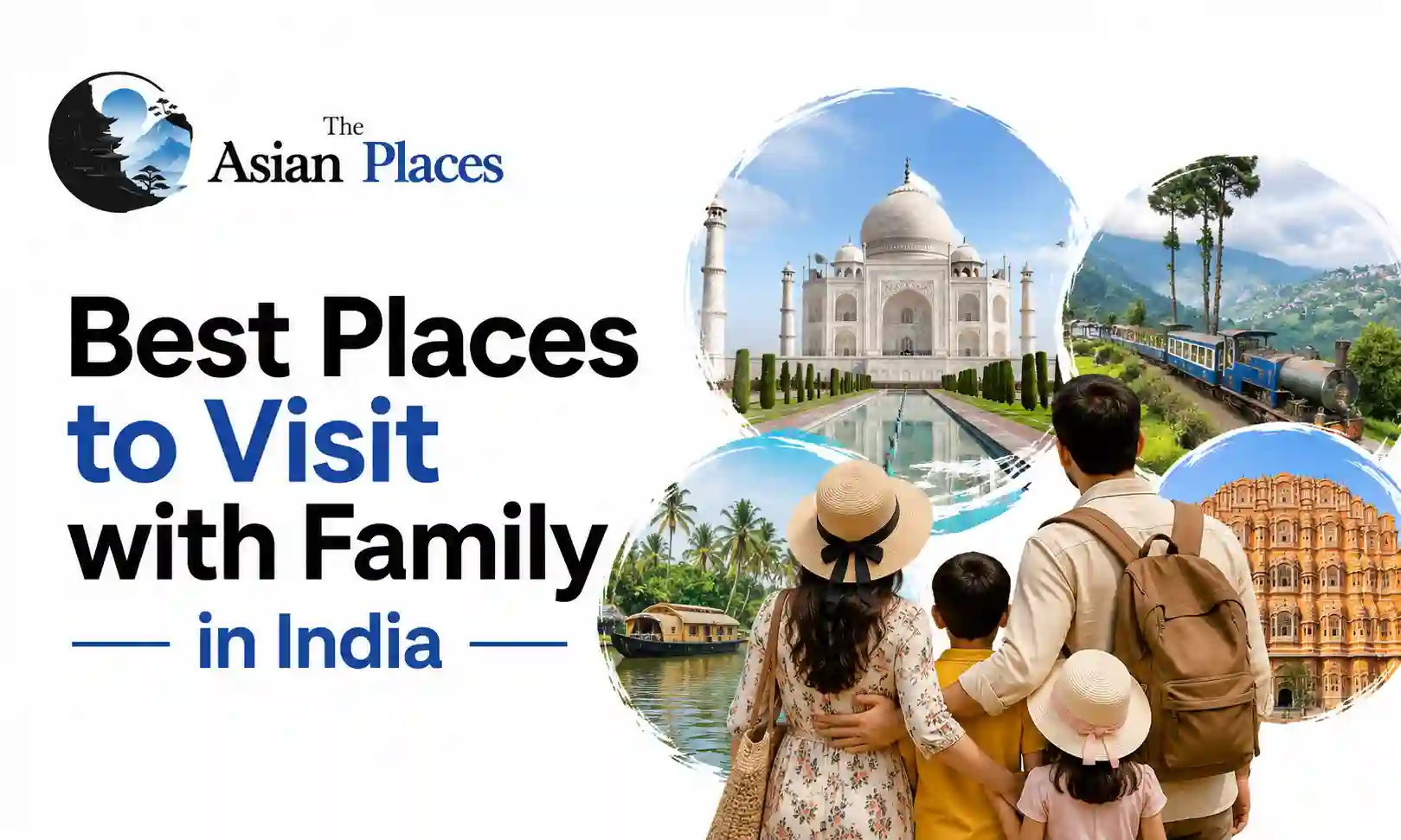 Best Places to Visit with Family in India