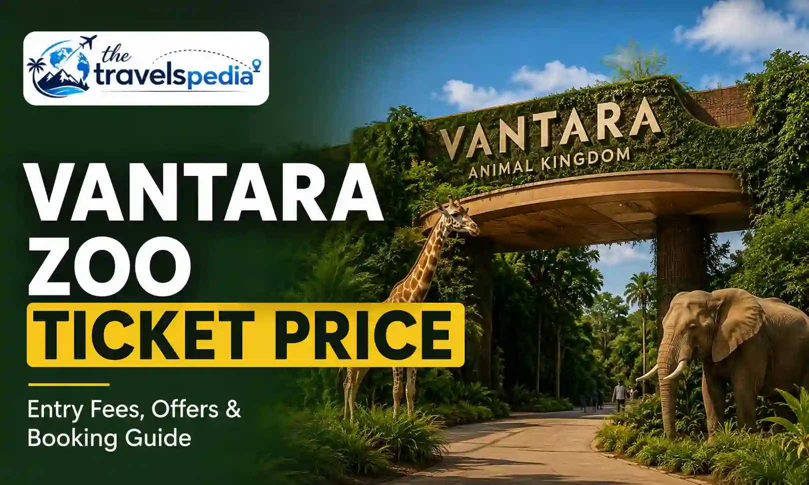 Vantara Zoo Ticket Price