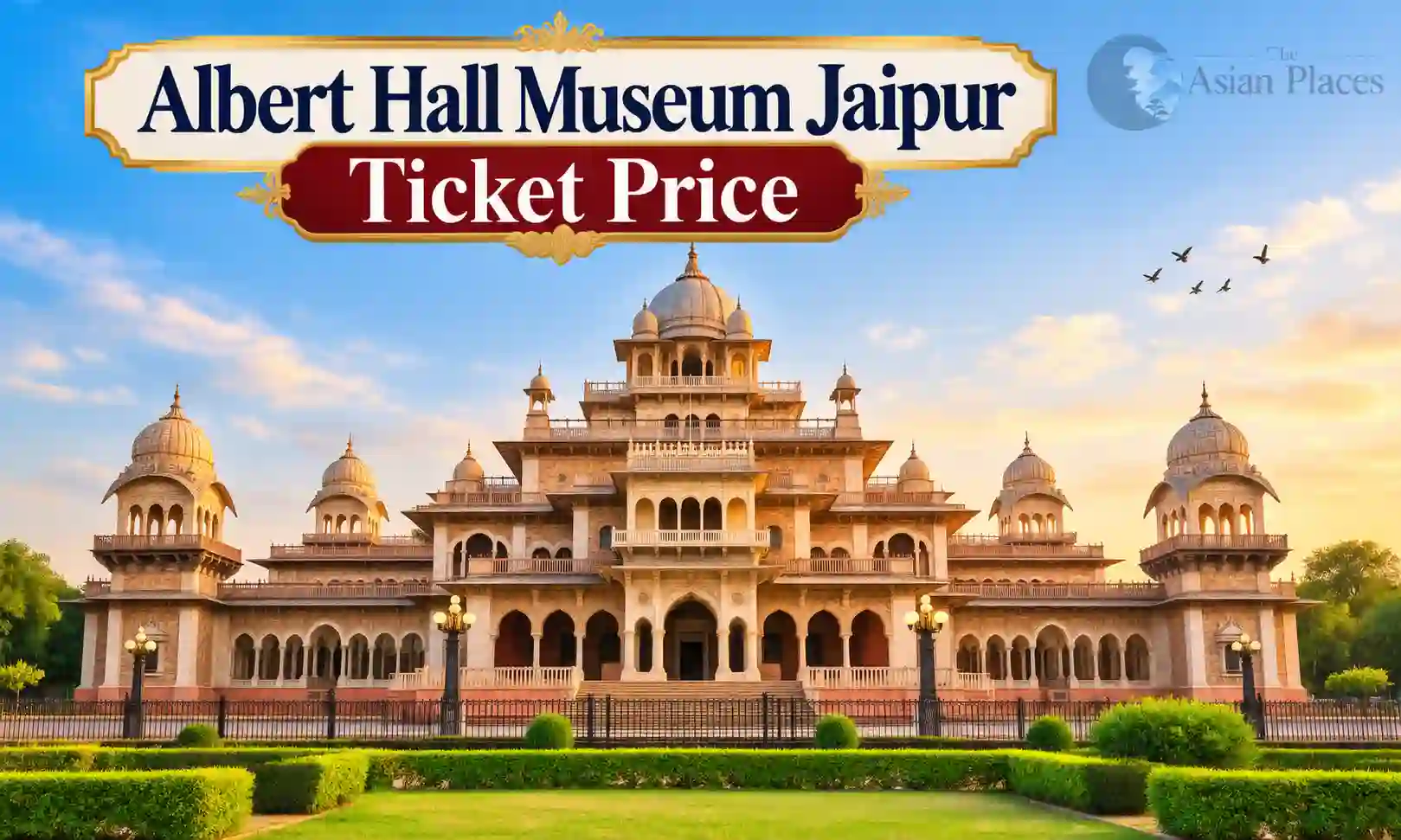 Albert Hall Museum Jaipur Ticket Price