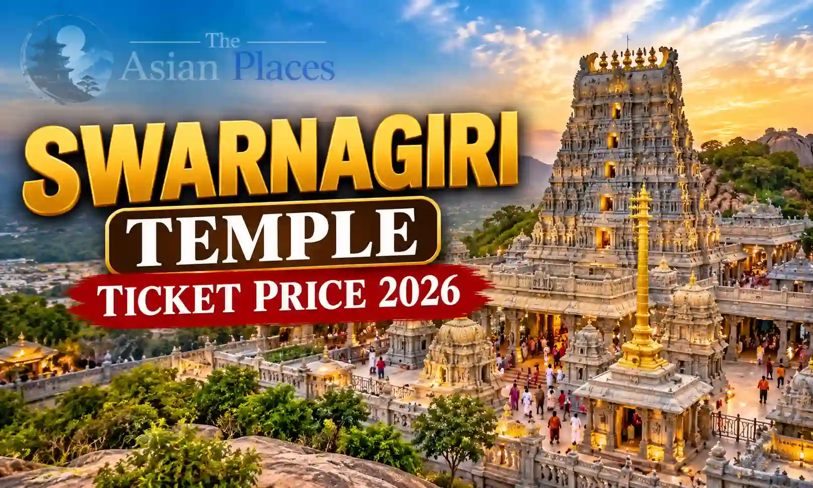 Swarnagiri Temple Ticket Price